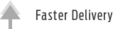 Faster Delivery